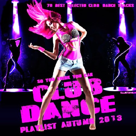 Club & Dance Playlist Autumn 2013 (2013)