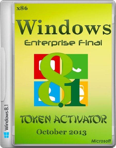 Windows 8.1 Enterprise Final + Token Activator October 2013 (x86/RUS/ENG)