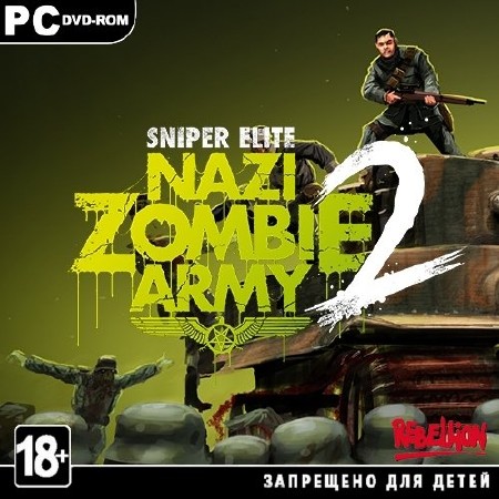 Sniper Elite: Nazi Zombie Army 2 (2013/RUS/ENG/RePack by Чувак)